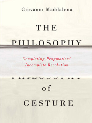 cover image of The Philosophy of Gesture